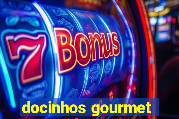 docinhos gourmet